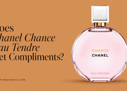 Does Chanel Chance Eau Tendre Get Compliments?
