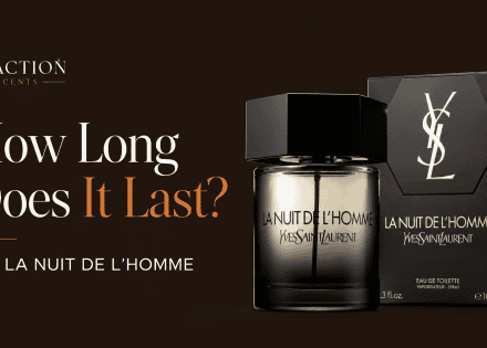 How Long Does YSL La Nuit de l’Homme Last?