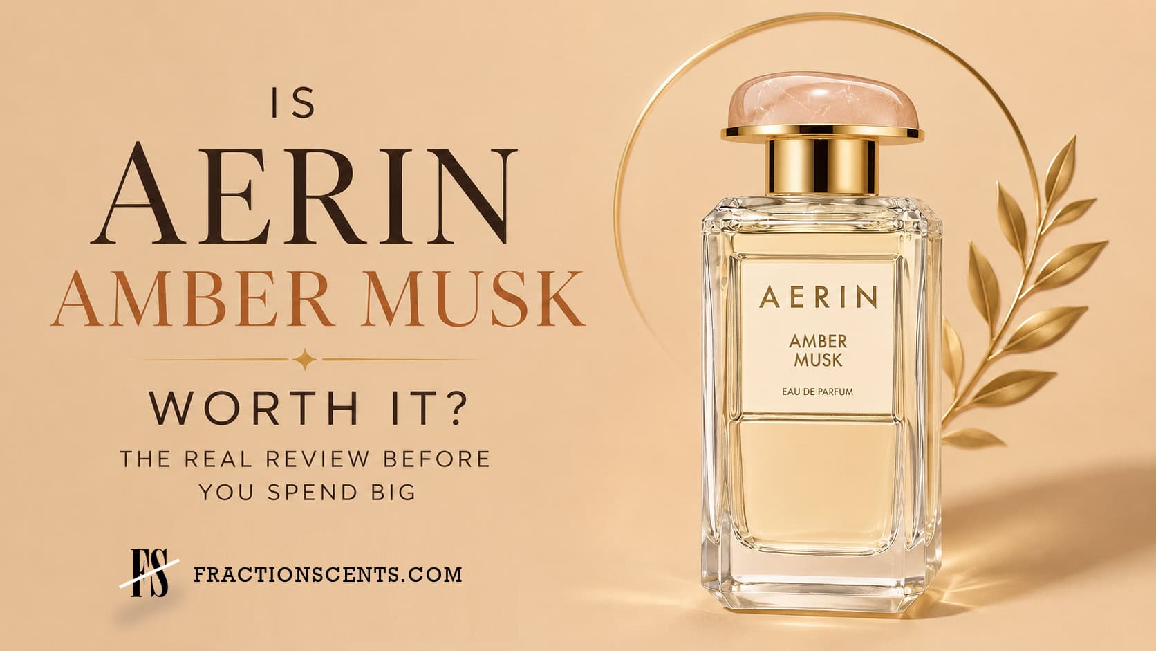 Amber Musk Eau de Parfum by AERIN featured image for Is AERIN Amber Musk Worth It?