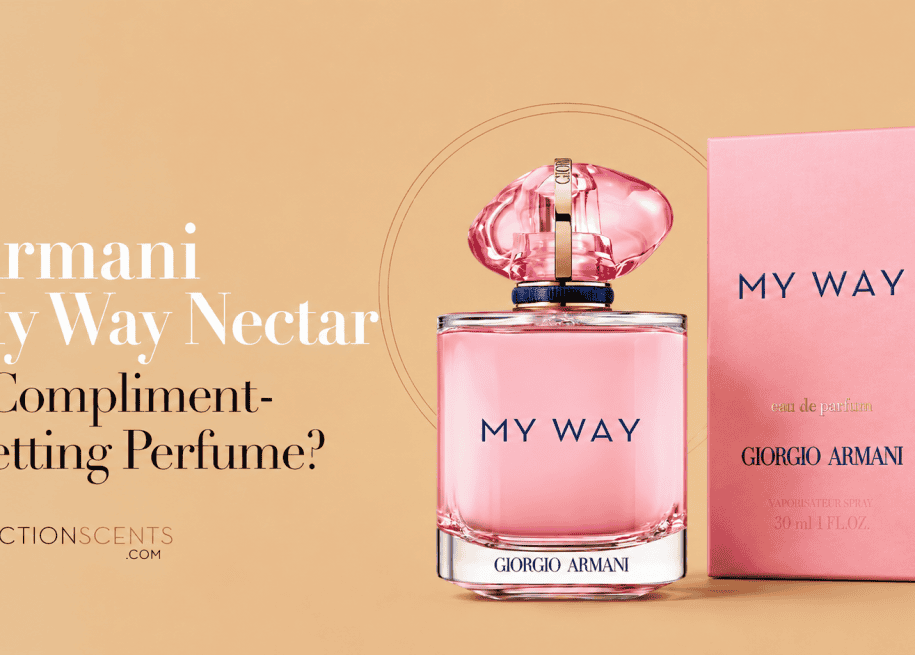 Is Armani My Way Nectar a Compliment-Getting Perfume
