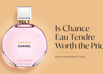Is Chanel Chance Eau Tendre Worth the Price?