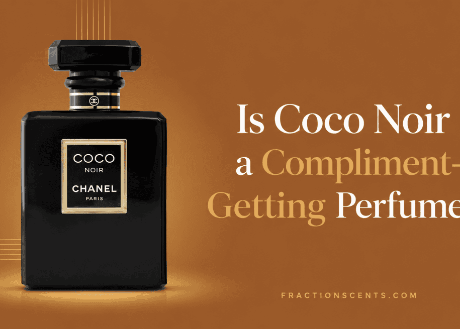 Is Chanel Coco Noir a Compliment-Getting Perfume?