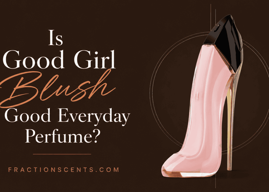 Is Good Girl Blush a Good Everyday Perfume