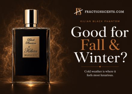 Is Kilian Black Phantom Good for Fall and Winter?