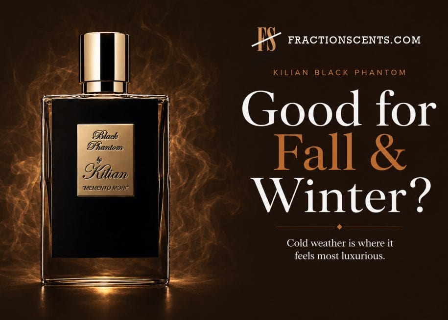 Is Kilian Black Phantom Good for Fall and Winter?