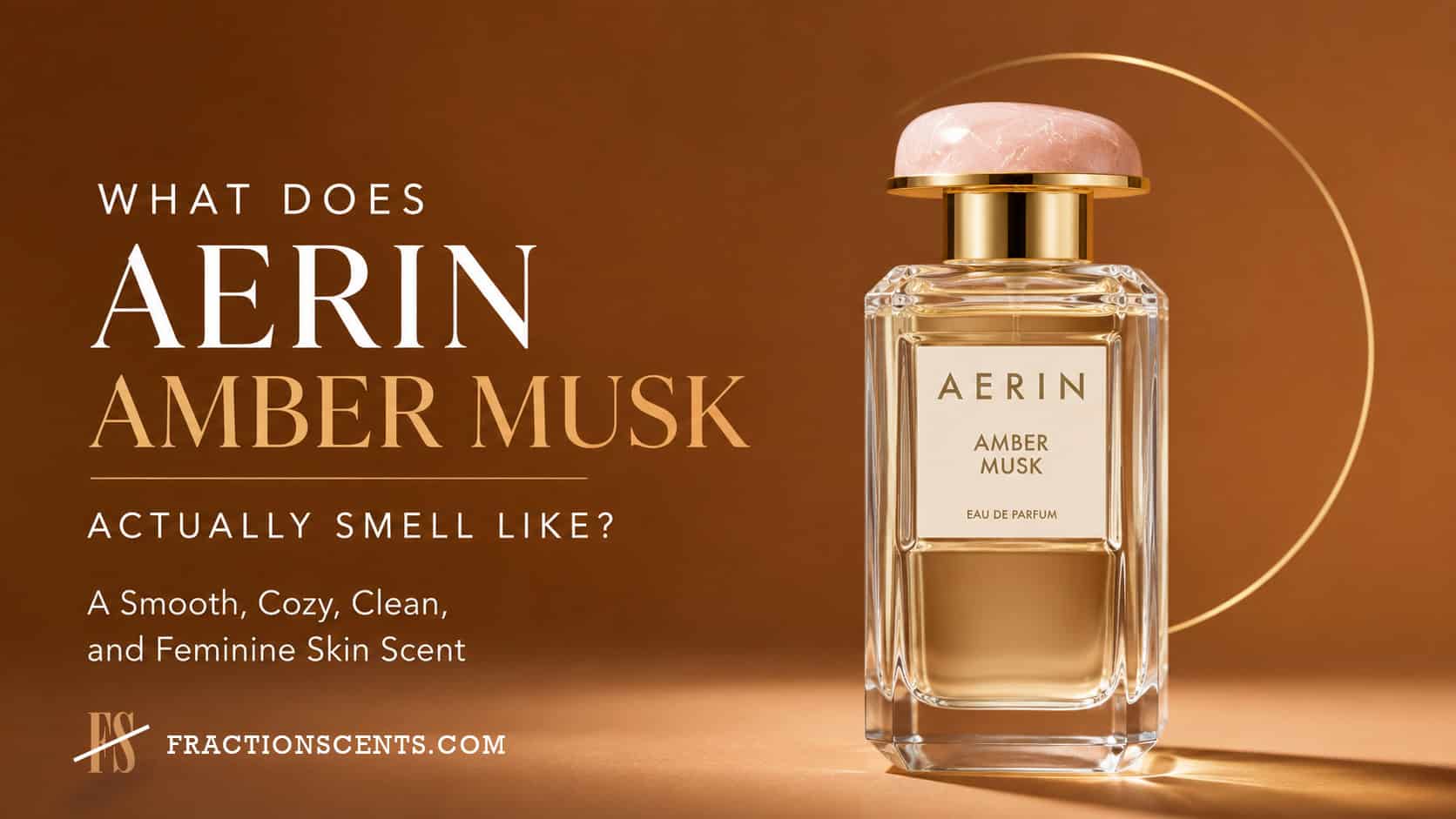 What Does AERIN Amber Musk Actually Smell Like
