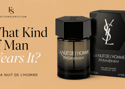 What Kind of Man Wears YSL La Nuit de l’Homme?