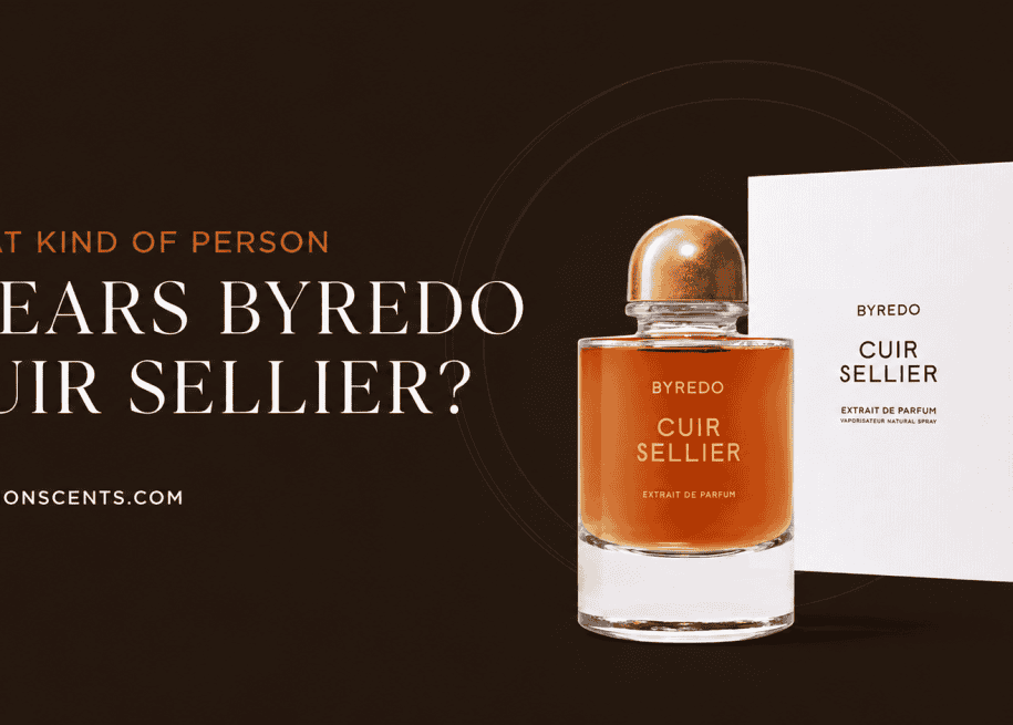 What Kind of Person Wears Byredo Cuir Sellier