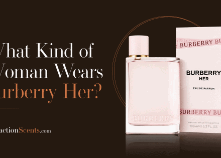What Kind of Woman Wears Burberry Her