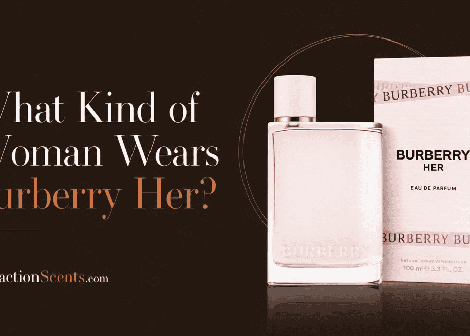 What Kind of Woman Wears Burberry Her